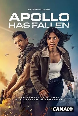 Apollo Has Fallen 2026 Season 1 Canal+ Series - English Audio Web-DL | Hindi Full Movie [EP 01 To 04 Added]