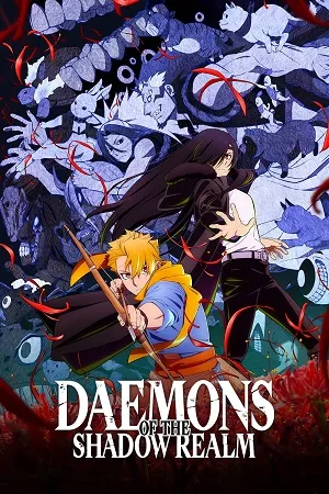 Daemons of the Shadow Realm 2026 Season 1 - English - Japanese Audio WEB-DL | Hindi Full Movie [EP 01 TO 22 Added]