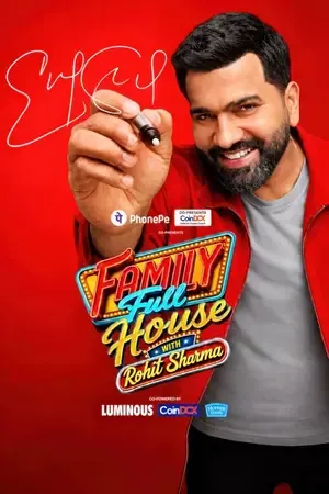 Family Full House with Rohit Sharma 2026 Season 1 TV-Show Audio WEB-DL | Hindi Full Movie [EP – 06 Added]
