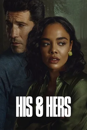 HIS & HERS Season 1 2026 Dual Audio WEB-DL | Hindi Full Movie [ALL EPISODES]