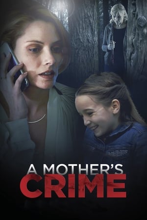 A Mother's Crime (2017) Dual Audio | Hindi Full Movie WebRip [1.2GB]
