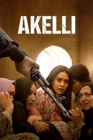 Akelli 2023 HDRip | Hindi Full Movie | 480p | 1080p