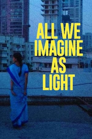 All We Imagine as Light 2024 Malayalam CAMRip | Hindi Full Movie