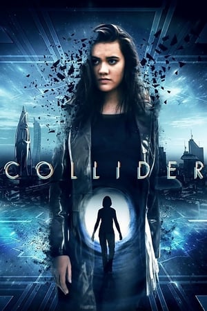 Collider (2018) Dual Audio | Hindi Full Movie BluRay [700MB]
