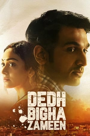 Dedh Bigha Zameen 2024 HDRip | Hindi Full Movie – 480p – 1080p