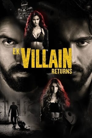 Ek Villain Returns 2022 Movie Pre-DVDRip | Hindi Full Movie – 480p