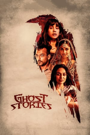 Ghost Stories (2020) Movie | Hindi Full Movie HDRip x264 [1.1GB]
