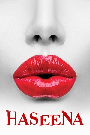 Haseena 2018 Movie | Hindi Full Movie HDRip - [350MB]