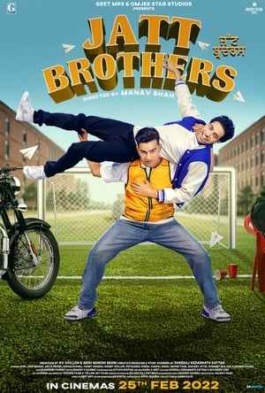 Jatt Brothers 2022 Movie HDRip | Hindi Full Movie – 480p