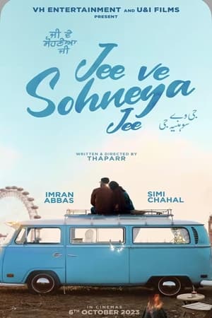 Jee Ve Sohneya Jee (2024) Punjabi HDRip | Hindi Full Movie – 480p – 1080p
