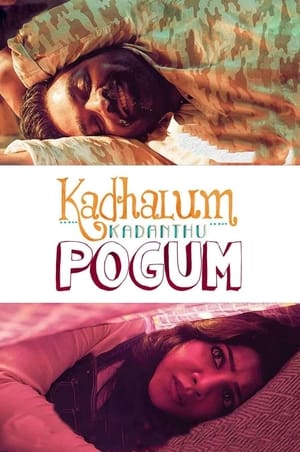 Kadhalum Kadanthu Pogum (2016) Dual Audio | Hindi Full Movie UnCut HDRip 450MB
