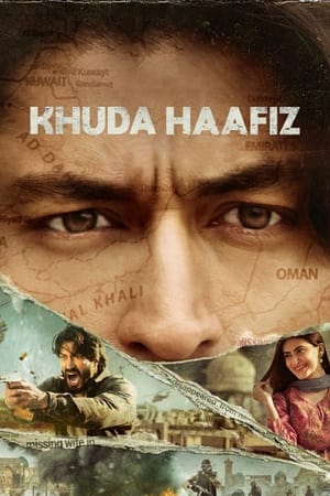 Khuda Haafiz (2020) Movie | Hindi Full Movie HDRip x264 [1.2GB]