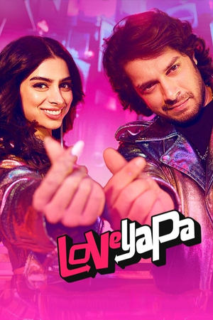 Loveyapa (2025) HDRip | Hindi Full Movie – 480p – 1080p