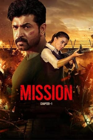 Mission : Chapter 1 2024 HDRip | Hindi Full Movie – 480p – 1080p
