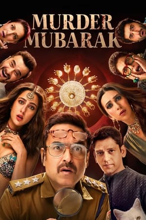 Murder Mubarak (2024) HDRip | Hindi Full Movie – 480p – 1080p