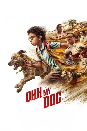 Ohh My Dog 2026 Dual Audio WEB-DL | Hindi Full Movie