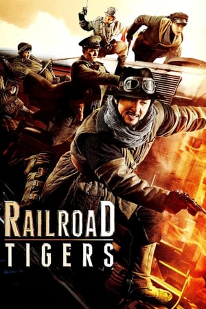 Railroad Tigers (2016) Dual Audio | Hindi Full Movie HDRip [1.1GB]
