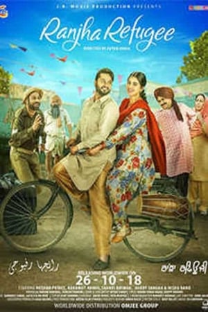 Ranjha Refugee 2018 Punjabi Movie | Hindi Full Movie HDRip - [350MB]