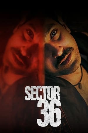 Sector 36 2024 HDRip | Hindi Full Movie – 480p – 1080p