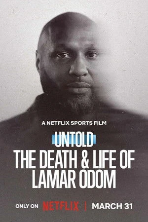 Untold: The Death & Life of Lamar Odom 2026 - English Dual Audio WEB-DL | Hindi Full Movie