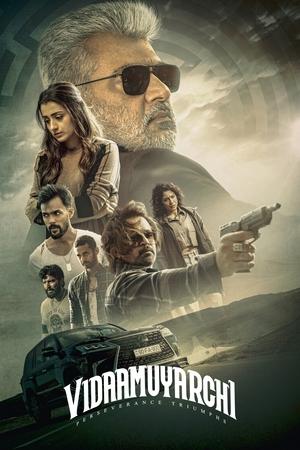 VidaaMuyarchi (2025) HDRip | Hindi Full Movie – 480p – 1080p