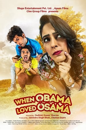 When Obama Loved Osama (2018) Movie | Hindi Full Movie HDRip x264 [1.3GB]